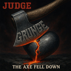 The Axe Fell Down