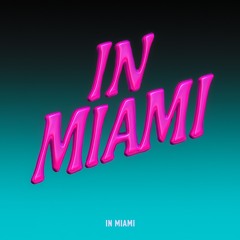 in MIAMI