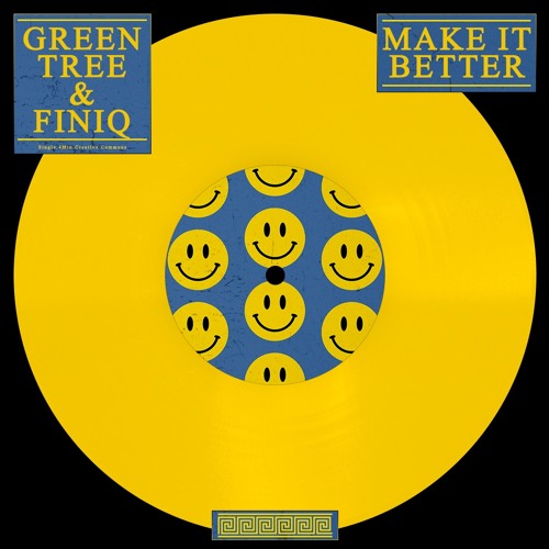 Green Tree & Finiq - Make It Better