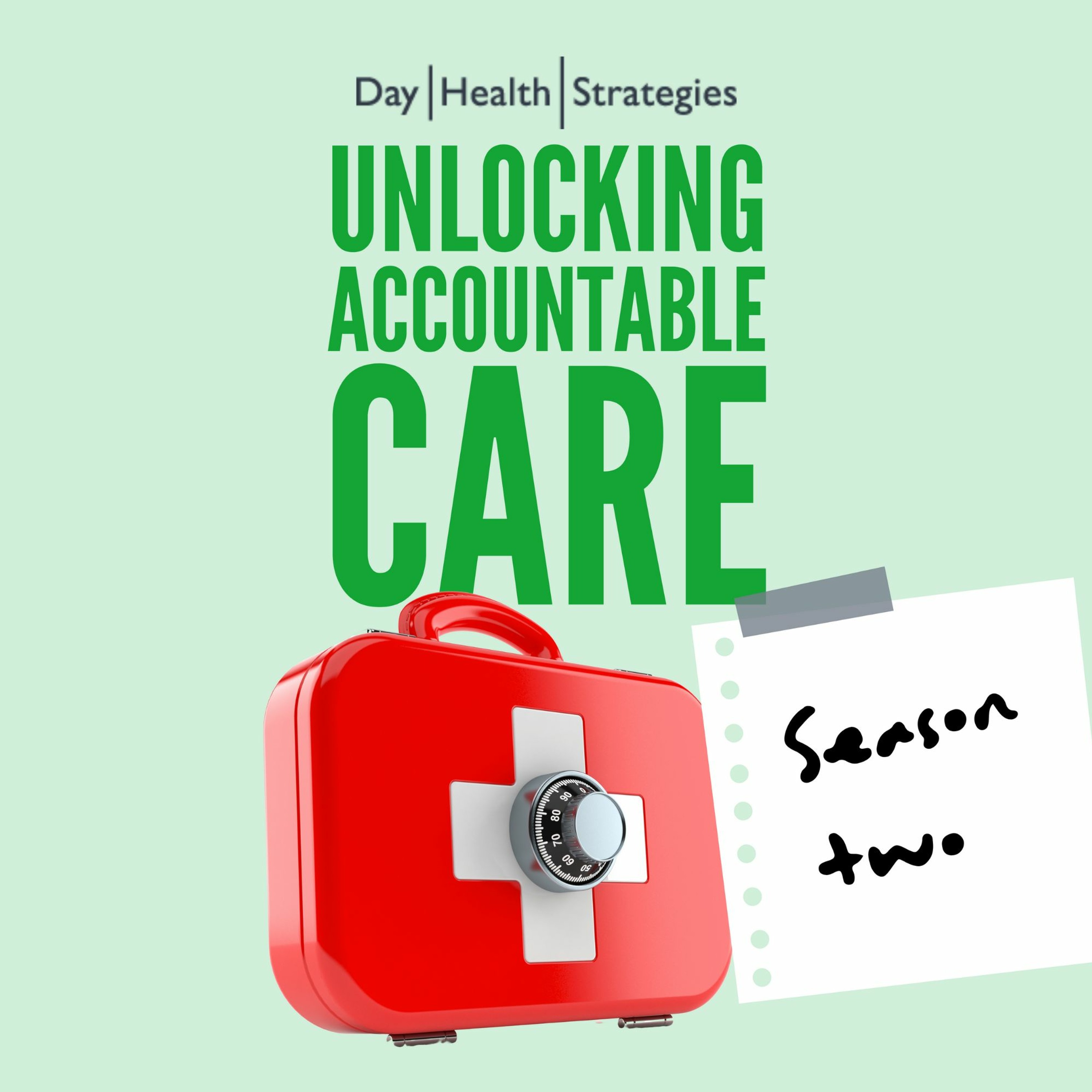 Unlocking Accountable Care