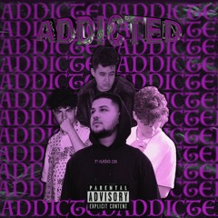 Addicted (feat. Schemawick, El Andrei & Damn Tibi)