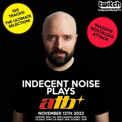 Indecent Noise Plays ATB (Ultimate Mix)