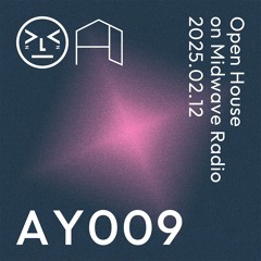 AY009 - Open House on Midwave Radio 25.02.12
