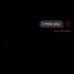 I MISS YOU by: NotTom (feat. Tracezen)