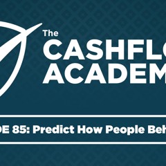 Predict How People Behave (Episode 85)