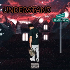 “Understand”