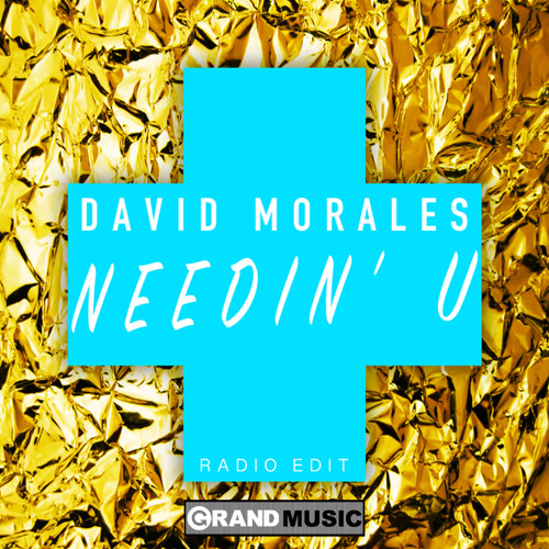 Stream David Morales - Needin U - Radio Edit (feat. The Face
