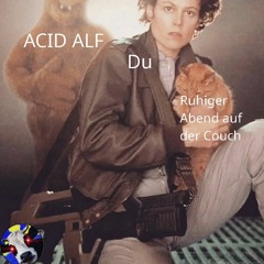Erste Sahne #14 - Acid Alf