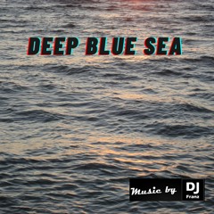 Deep Blue Sea