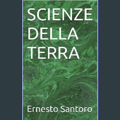 [PDF] eBOOK Read 💖 SCIENZE DELLA TERRA (Italian Edition) get [PDF]