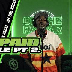 Nino Paid - “ On The Radar “ Freestyle (PART 2)