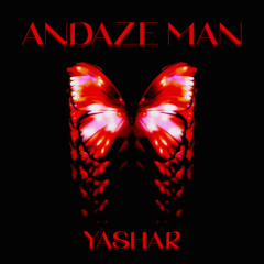 Andaze Man - Arta x Hoomaan (Yashar Remix)