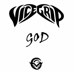 VICEGRIP - God(Free DL!)