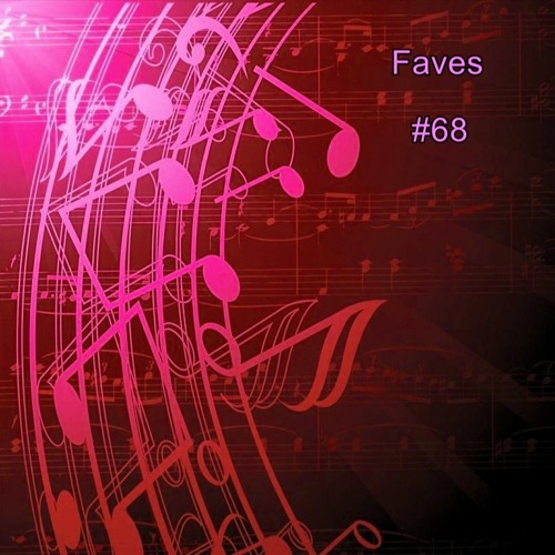 Some of my Soundcloud Favourites #68