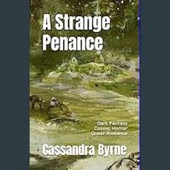 [PDF READ ONLINE] 🌟 A Strange Penance Read Book