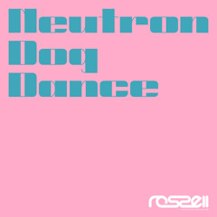 Neutron Dog Dance (Radio Edit)