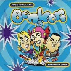 Dougal Mix - Bonkers 7 - Millennium Fever (October 1999)