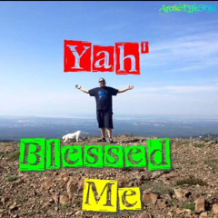 Yah'Blesed Me