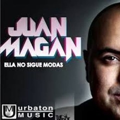 Juan Magan - Ella No Sigue Modas (David Lopez Remix)