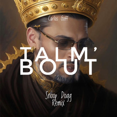 Chris Brown ft. Snoop Dogg - Talm' Bout (Remix)