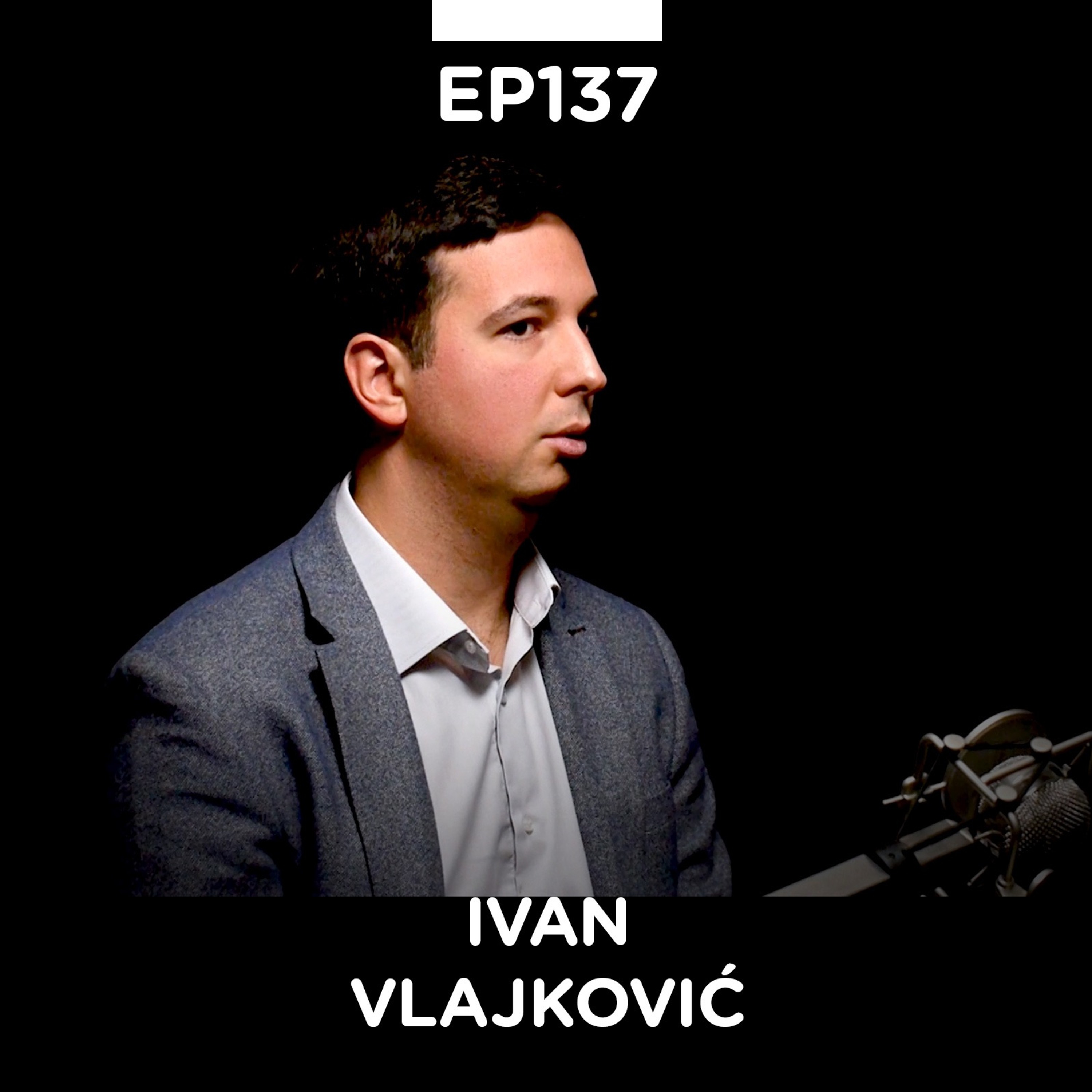 EP 137: Ivan Vlajković, finansijski savetnik, Virtus Partners - Pojačalo podcast