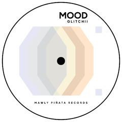 Glitchii - Mood