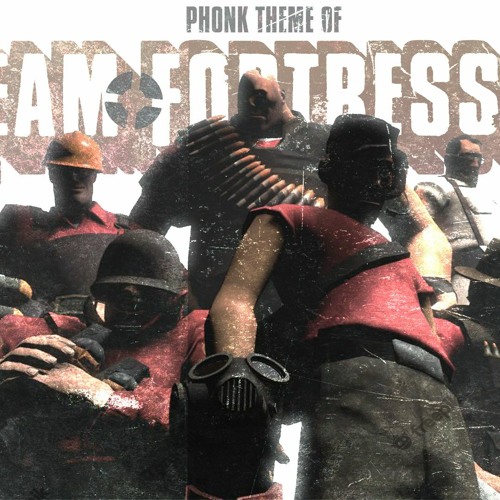 Team Fortress 2 Phonk Remix