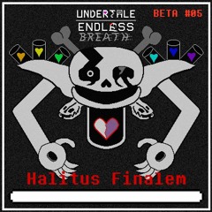 Endless Breath BETA -Halitus Finalem