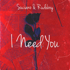 I Need You ft. Rudeboy