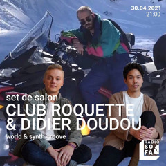 Radio Sofa - 30.04.21 - Set de Salon - Club Roquette