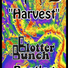"Harvest" by Of The Trees (Blotter Bunch Bootleg)