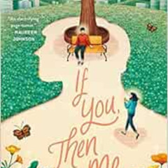 [Free] EBOOK 🗸 If You, Then Me by Yvonne Woon [EPUB KINDLE PDF EBOOK]