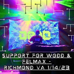 Support For WODD & FELMAX - Richmond VA (1/14/23)