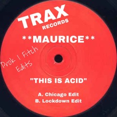 Maurice - This is Acid (Prok | Fitch Edits) FREE DOWNLOAD