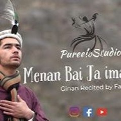 Menan Bai Ja Imam Juan | Burushaski Ginan Recited by Fahim Uddin
