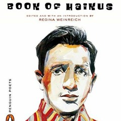 ACCESS KINDLE 🗂️ Book of Haikus (Penguin Poets) by  Jack Kerouac &  Regina Weinreich