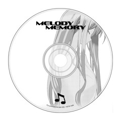 Theme for MELODYMEMORY♪
