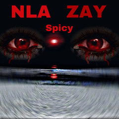 NLA Zay-spicy