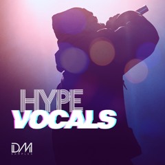 DMS HYPEVOCALS Demo 1