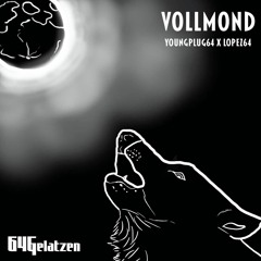 Vollmond - Youngplug64 x Lopez64