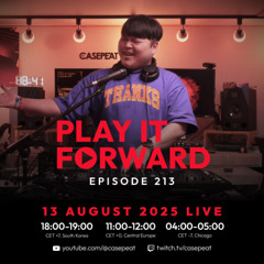 Play It Forward Ep. 213 [Trance & Progressive] by Casepeat - 08/13/25 LIVE