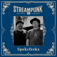SPEKRFREKS @ Streampunk 3 - Electro Swing Online Festival