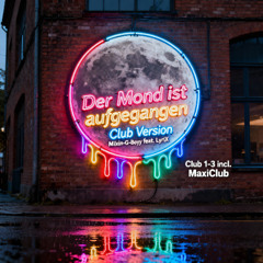 Der Mond ist aufgegangen (Club Version 2)