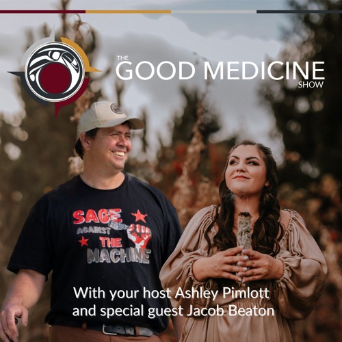 Good Medicine E26 - Jacob Beaton