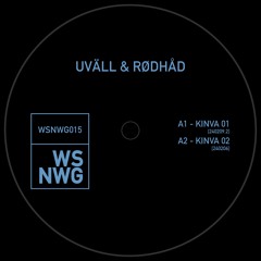 Uväll & Rødhåd -  Kinva - WSNWG015 (Snippets)