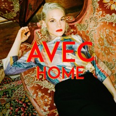 AVEC - Home (illian Remake)