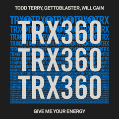 Give Me Your Energy (Extended Mix)