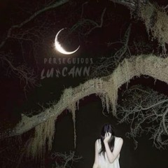 Perseguidos - Luicann FREE DOWNLOAD