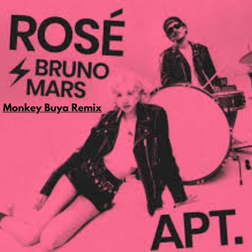 ROSÉ & Bruno Mars - APT (Monkey Buya Remix) Buy Free Download