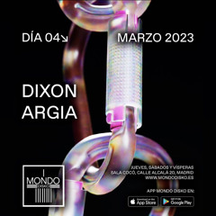ARGIA @Mondo Disko w/ DIXON